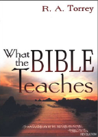 What The Bible Teaches - R. A. Torrey.pdf